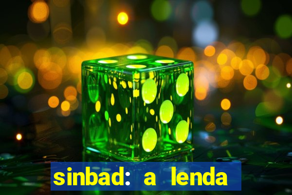 sinbad: a lenda dos sete mares dublado filme completo dublado download